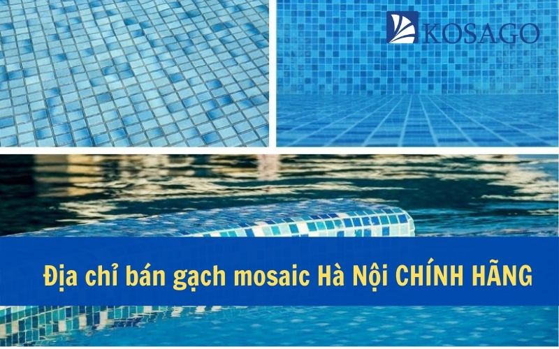 Gạch mosaic Hà Nội
